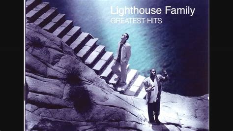 Un jour, itll être tous plus de. Lighthouse Family - Ain't No Sunshine When She's Gone ...