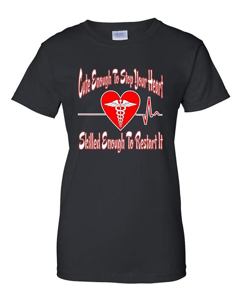Cute Enought To Stop Your Heart Funny Nurse T Shirt 2279 Jznovelty