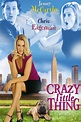 Crazy Little Thing (2002) par Matthew Miller