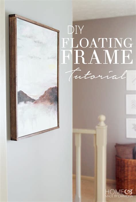 Diy Floating Frame Tutorial