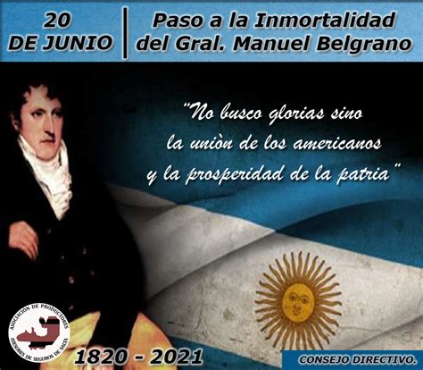 20 De Junio Paso A La Inmortalidad Del Gral Manuel Belgrano Y Día De La Bandera Apass