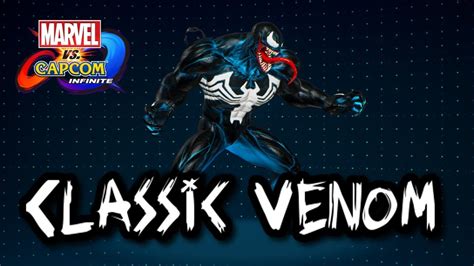 Marvel Vs Capcom Infinite Mods Classic Venom Youtube