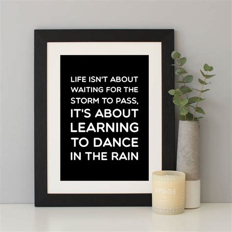 Dance In The Rain Inspirational Quote Print By Hope And