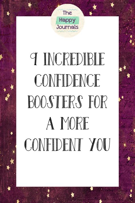 9 Incredible Confidence Boosters For A More Confident You Confidence