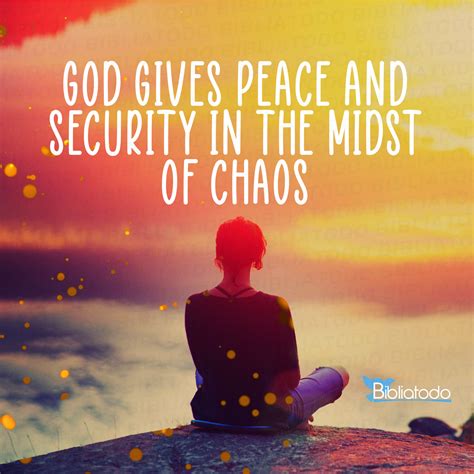 God Gives Peace And Security In The Midst Of Chaos Christian Pictures