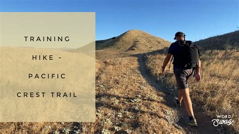 Training Hike Pacific Crest Trail Youtube