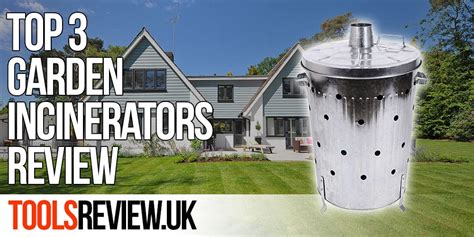 Home & garden, originally founded in 2008 are one of the biggest importers of unique garden features and rattan accessories and furniture in the country. Best Garden Incinerators - Our Top 3 Review - TOOLSREVIEW