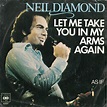 Neil Diamond - Let Me Take You In My Arms Again (1978, Vinyl) | Discogs