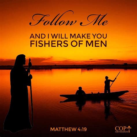 Then He Said To Them Follow Me And I Will Make You Fishers Of Men