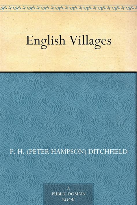 English Villages Kindle Edition By Ditchfield P H Peter Hampson