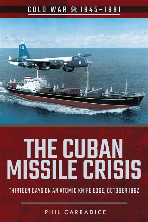 The Cuban Missile Crisis In Pictures Vrogue Co