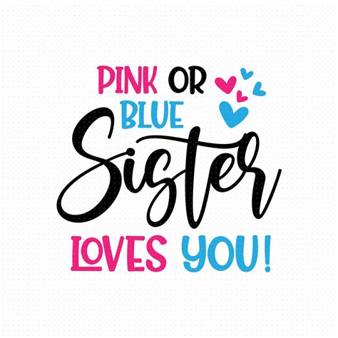 Pink Or Blue Sister Loves You Svg Png Eps Pdf Files Gender | Etsy