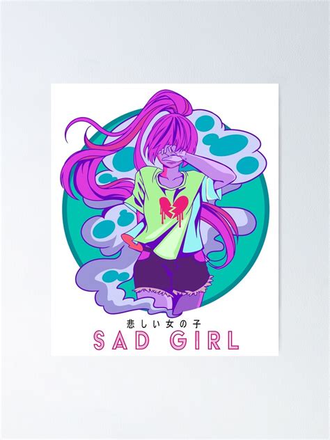 Anime Sad Girl Manga Japan Otaku Kawaii Poster By Tombasquiaty