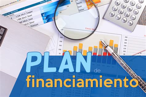 Plan De Financiamiento Ejemplo De C Mo Elaborarlo En Pasos Appvizer