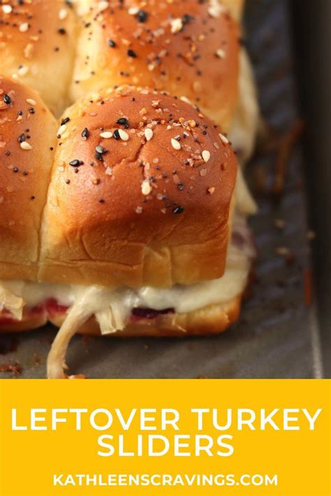 Leftover Turkey Sliders Kathleen S Cravings Recipe Turkey Sliders