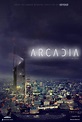 Arcadia (2016) - FilmAffinity