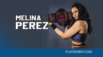 Melina Perez [2023 Update]: Early Life & Net Worth - Players Bio