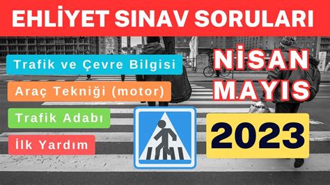 EHLİYET SINAV SORULARI 2023 NİSAN MAYIS EHLİYET KONU ANLATIMI YouTube