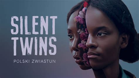Silent Twins 2022 Oficjalny Zwiastun Film Dostępny Na Vod Youtube