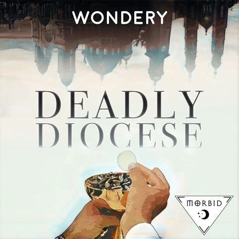 The Autopsy with Ash + Alaina from Morbid – Deadly Diocese – Podcast