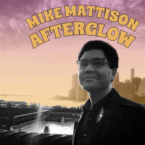 Review Afterglow By Mike Mattison Of Tedeschi Trucks Band