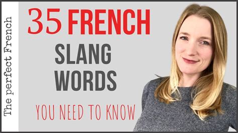 35 French Slang Words You Need To Know Learn French Become Fluent