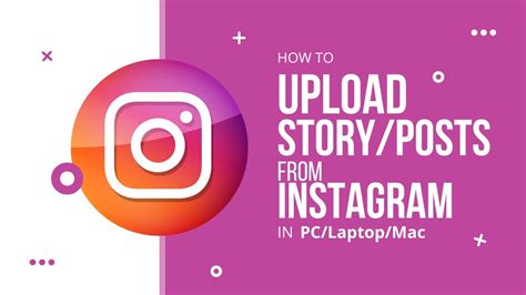 How To Upload Story And Posts From Instagram In Pclaptopmac Youtube