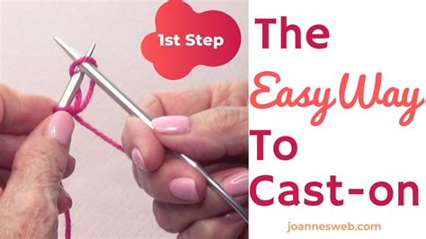 The Easy Way To Cast On Knitting 1st Step To Start Knitting Youtube
