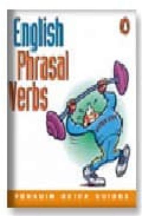 Penguin Quick Guides English Phrasal Verbs Con Isbn