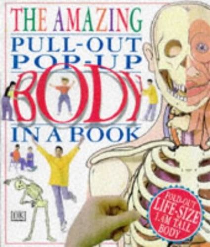 Amazing Pull Out Pop Out Body In A Book By David Hawcock Used
