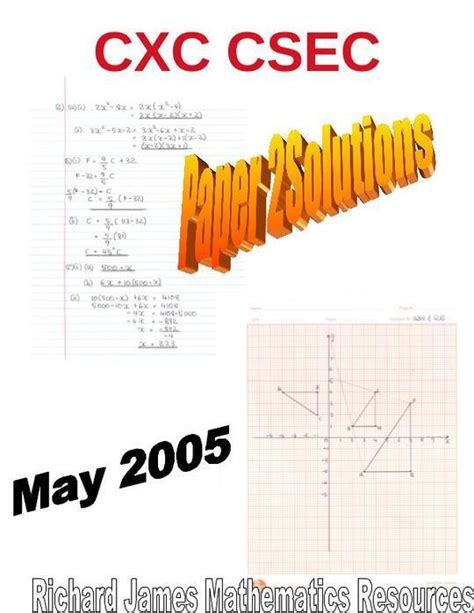 Mathematics Cxc Csec May 2005 Paper 2 Solutions By Richard James