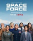 'Space Force' Official Trailer: "Space is Hard"