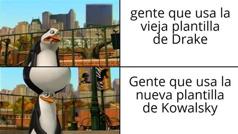 Top Memes De Kowalski En Español Memedroid