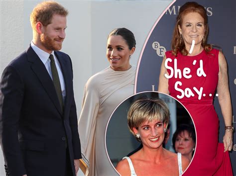 How Princess Diana Would Feel About Meghan Markle According To Sarah
