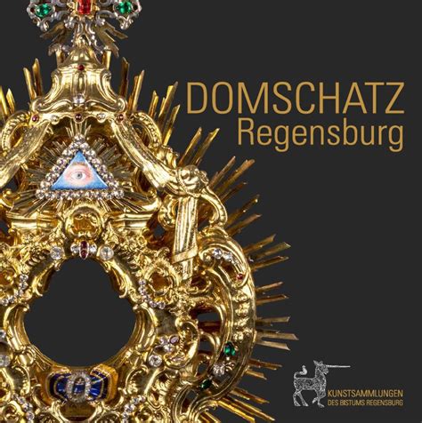 Aktuelles Kunstsammlungen Bistum Regensburg Domschatz Obermünster