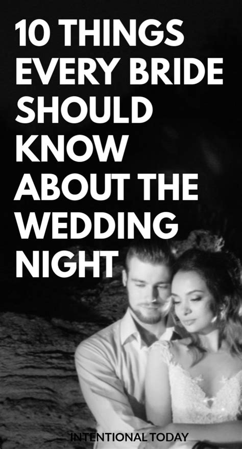 10 Things Every Bride Should Know Before Her Wedding Night Wedding