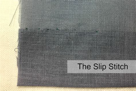 Guide To Hand Stitches The Slip Stitch And The Fell Stitch The Daily Sew