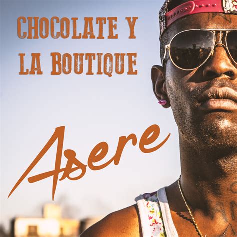 Asere Album By Chocolate Spotify