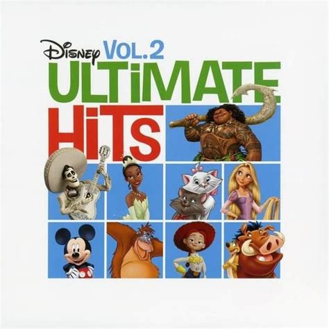 Walt Disney Records Disney Ultimate Hits Vol 2 Lyrics And Tracklist