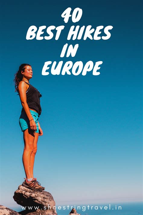 40 Best Hikes In Europe Shoestring Travel Travel Blog For Travel
