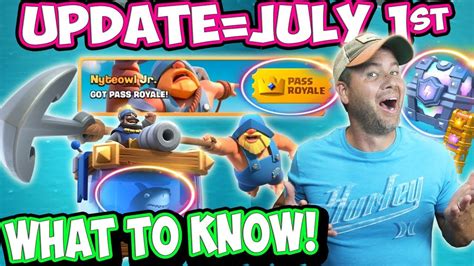 July 1st Update What To Know Pass Royale Live Gameplay Skins