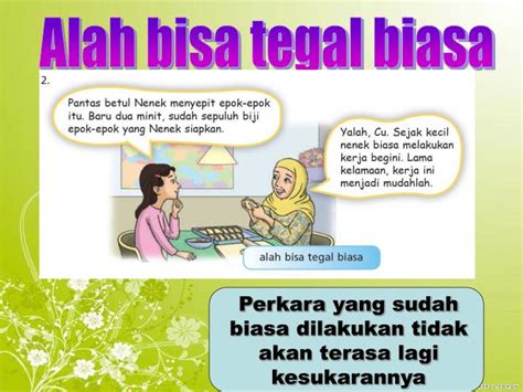 Alah bisa tegal biasa (through endeavour we succeed) established: PPT - Peribahasa PowerPoint Presentation - ID:3937040