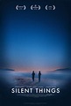 Silent Things (S) (2010) - FilmAffinity