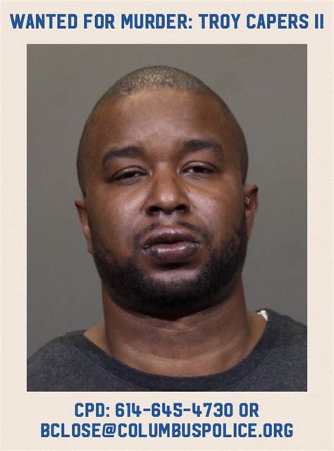 Columbus Ohio Police on Twitter: "*UPDATE: 1/8/20: 36yo Troy D. Capers