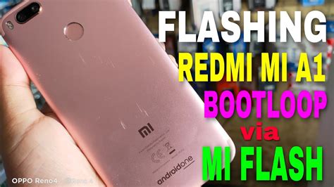 Flashing Redmi Mi A Bootloop Via Miflash Sukses Youtube