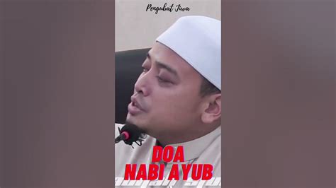 Doa Nabi Ayub Ustaz Wadi Anuar Short Youtube