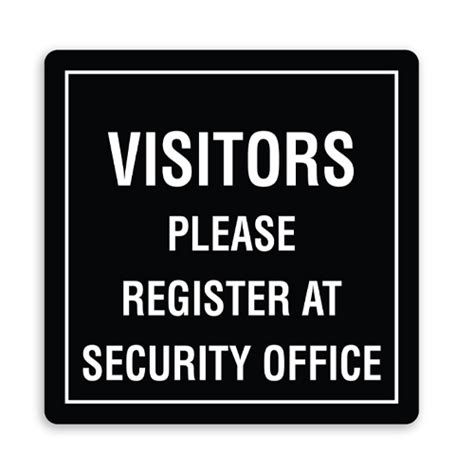 Visitors Please Register At Security Office American Sign Company