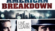 American Breakdown (2011) - TrailerAddict