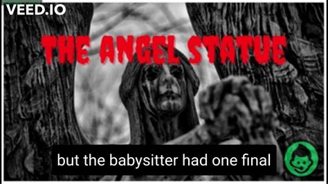 The Angel Statue Creepypasta Story Creepy Pasta Beast Youtube