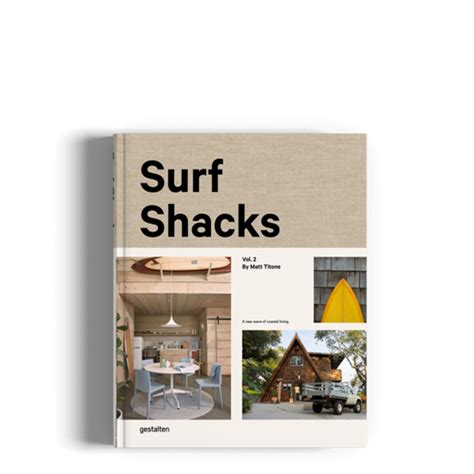 Surf Shacks Vol2 A New Wave Of Coastal Living The Sporting Lodge